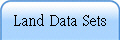 Land Data Sets